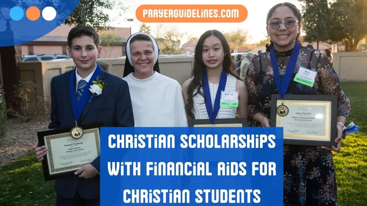 Top 10 Christian Scholarships with Financial Aid for Christian Students [Tips to Apply]